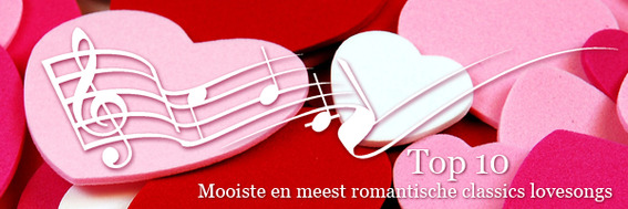 Top 10 mooiste en meest romantische classic lovesongs
